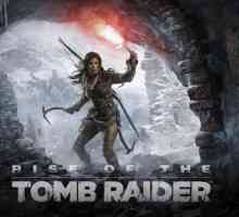 Ridicarea Tomb Raider: teste și trecerea lor