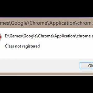 Eroare Google Chrome "Clasa nu este înregistrată": cea mai simplă metodă de fixare